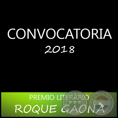 CONVOCATORIA AL PREMIO LITERARIO ROQUE GAONA 2018